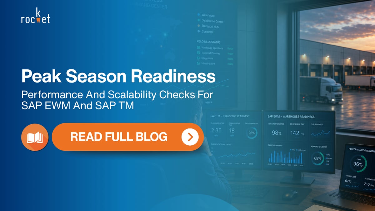 Rocket Blog: Peak Season Readiness, Performance and Scalability Checks For SAP EWM And SAP TM