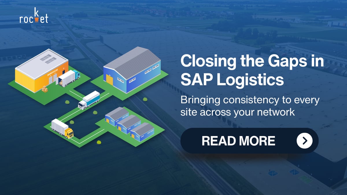 SAP Logistics Rocket: Closing the Gaps in Your SAP Logistics Network(1)