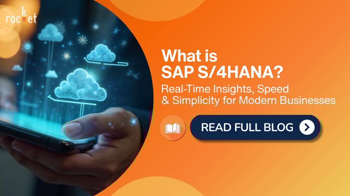 Rocket Blog: What is S4HANA?
